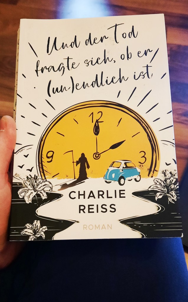 Das Buch "Und der Tod fragte sich, ob er (un)endlich ist