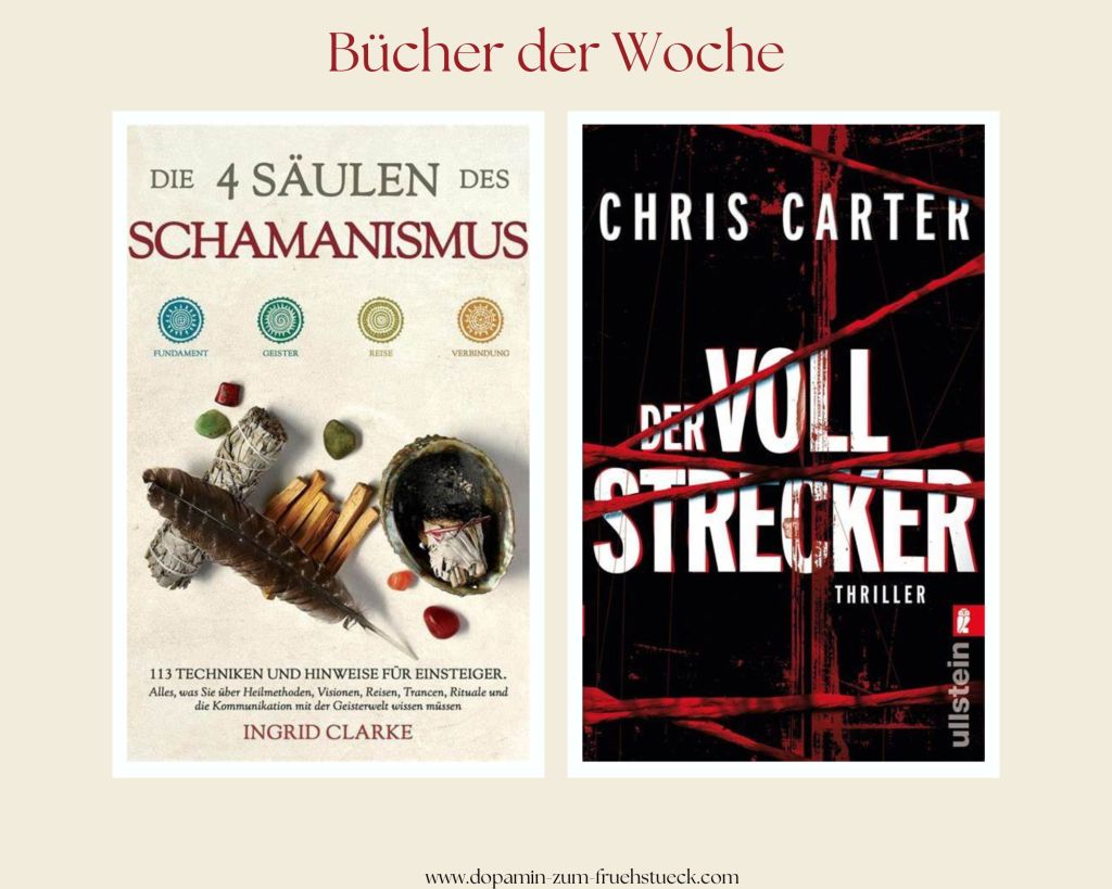 Collage bestehend aus den beiden Büchern: Die 4 Säulen des Schamanismus von Ingrid Clarke und Der Vollstrecker von Chris Carter